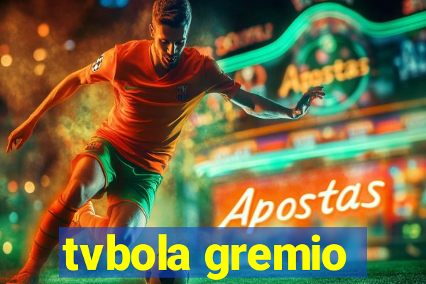 tvbola gremio